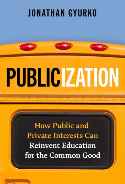 Book cover of: Publicization. By: Jonathan Gyurko