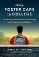 Book cover of: From Foster Care to College