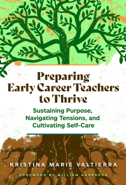 Book cover of: Preparing Early Career Teachers to Thrive
