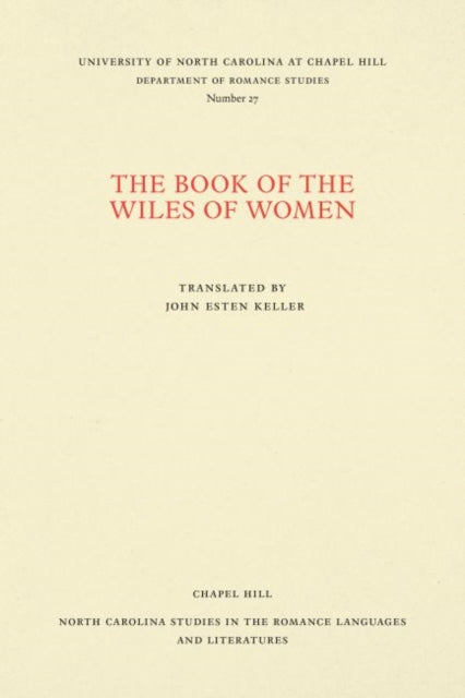 Book cover of: Book of the Wiles of Women. By: John E. Keller
