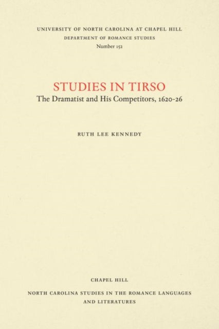 Book cover of: Studies in Tirso, I. By: Ruth L. Kennedy