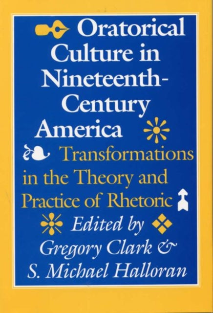 Book cover of: Oratorical Culture in Nineteenth-Century America