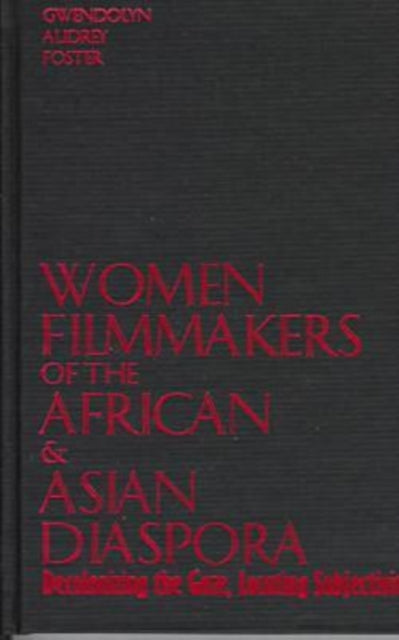 Book cover of: Women Filmmakers of the African & Asian Diaspora