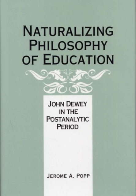 Book cover of: Naturalizing Philosophy of Education