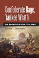 Book cover of: Confederate Rage, Yankee Wrath. By: George S. Burkhardt, George S Burkhardt