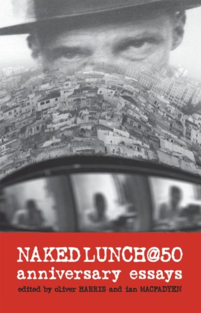 Book cover of: Naked Lunch @ 50