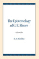 Book cover of: Epistemology of G. E. Moore. By: E. D. Klemke