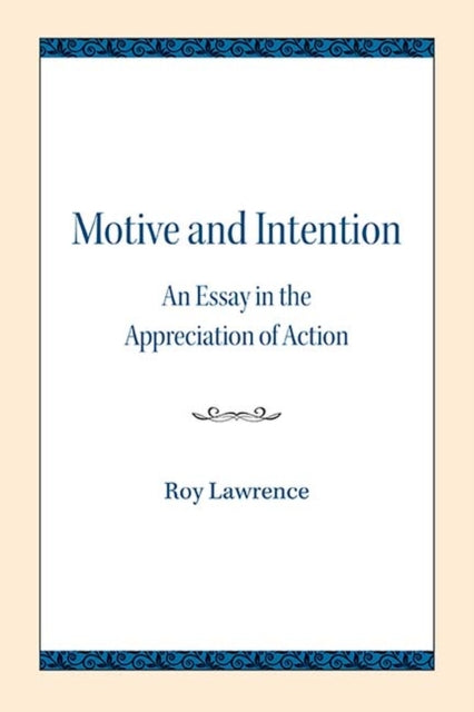 Book cover of: Motive and Intention. By: Roy Lawrence