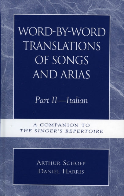 Book cover of: Word-by-Word Translations of Songs and Arias, Part II. By: Harris Daniel