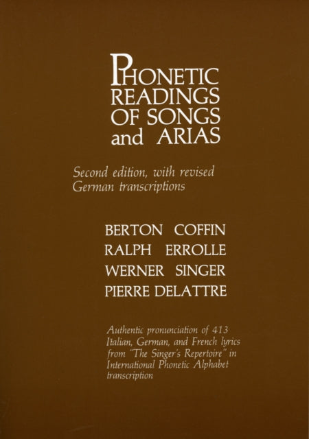 Book cover of: Phonetic Readings of Songs and Arias. By: Berton Coffin
