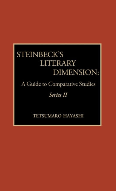 Book cover of: Steinbeck's Literary Dimension. By: Tetsumaro Hayashi