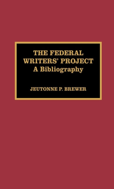 Book cover of: Federal Writers' Project