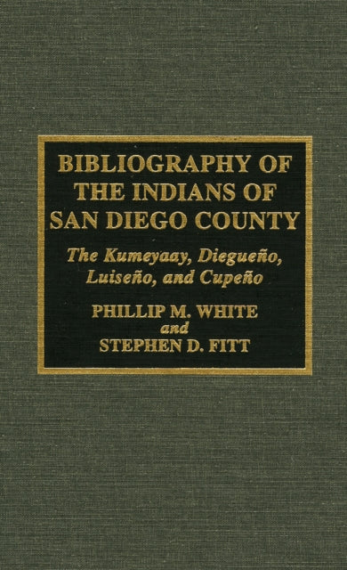 Book cover of: Bibliography of the Indians of San Diego County. By: Fitt Stephen D.