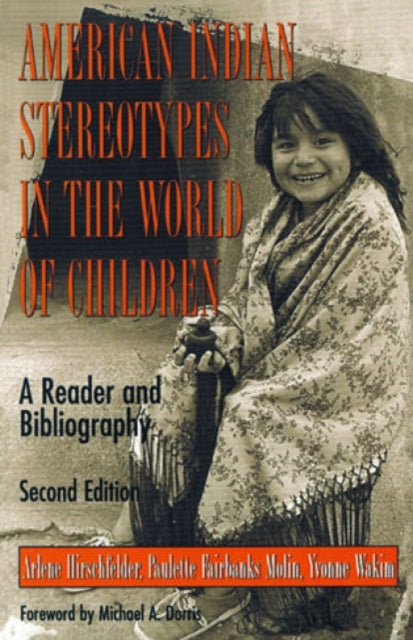 Book cover of: American Indian Stereotypes in the World of Children