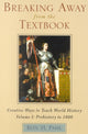 Book cover of: Breaking Away from the Textbook