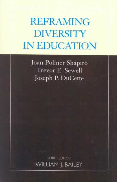 Book cover of: Reframing Diversity in Education. By: Joseph P. Ducett