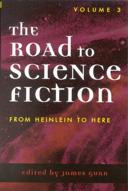 Book cover of: Road to Science Fiction. By: James E. Gunn