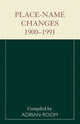 Book cover of: Place-Name Changes, 1900-1991