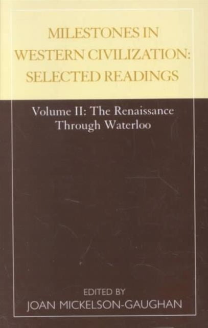 Book cover of: Milestones in Western Civilization. By: Joan Mickelson-Gaughan