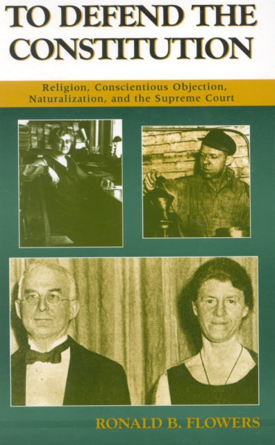 Book cover of: To Defend the Constitution. By: Ronald B. Flowers