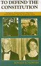 Book cover of: To Defend the Constitution. By: Ronald B. Flowers