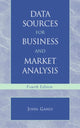 Book cover of: Data Sources for Business and Market Analysis. By: John V. Ganly