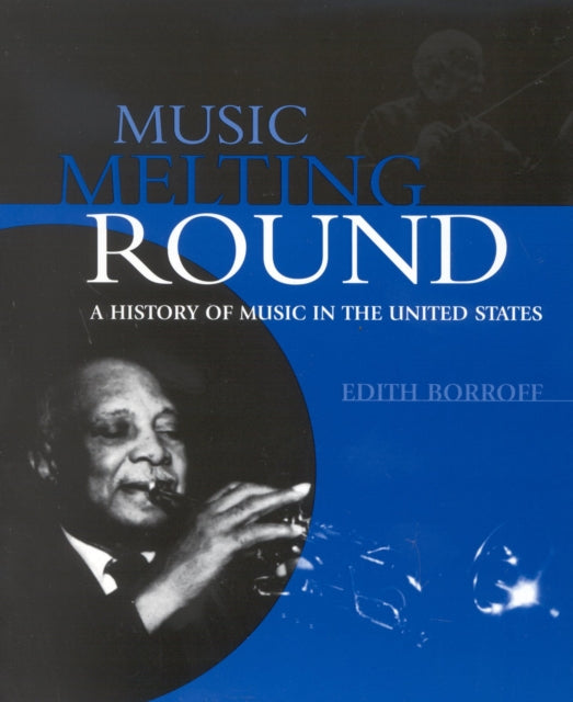 Book cover of: Music Melting Round. By: Edith Borroff