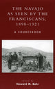 Book cover of: Navajo as Seen by the Franciscans, 1898-1921. By: Howard M. Bahr