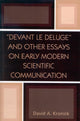 Book cover of: 'Devant le Deluge' and Other Essays on Early Modern Scientific Communication