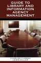 Book cover of: Guide to Library and Information Agency Management. By: Charles Curran
