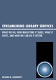 Book cover of: Streamlining Library Services. By: Richard Dougherty