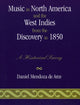 Book cover of: Music in North America and the West Indies from the Discovery to 1850