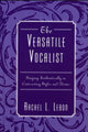 Book cover of: Versatile Vocalist. By: Rachel L. Lebon