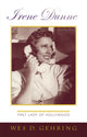 Book cover of: Irene Dunne. By: Wes D. Gehring