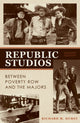 Book cover of: Republic Studios. By: Richard Maurice Hurst