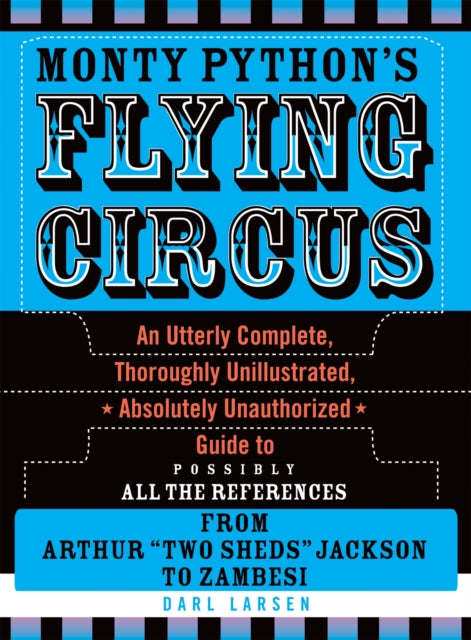 Book cover of: Monty Python's Flying Circus. By: Darl Larsen