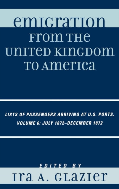 Book cover of: Emigration from the United Kingdom to America. By: Ira A. Glazier