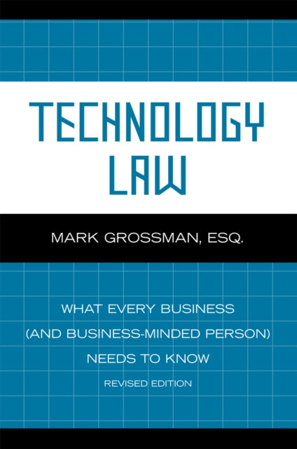 Book cover of: Technology Law. By: Grossman, Mark