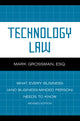 Book cover of: Technology Law. By: Grossman, Mark