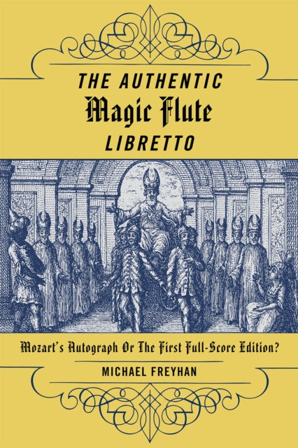 Book cover of: Authentic Magic Flute Libretto