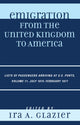 Book cover of: Emigration from the United Kingdom to America. By: Ira A. Glazier