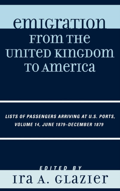 Book cover of: Emigration from the United Kingdom to America. By: Ira A. Glazier