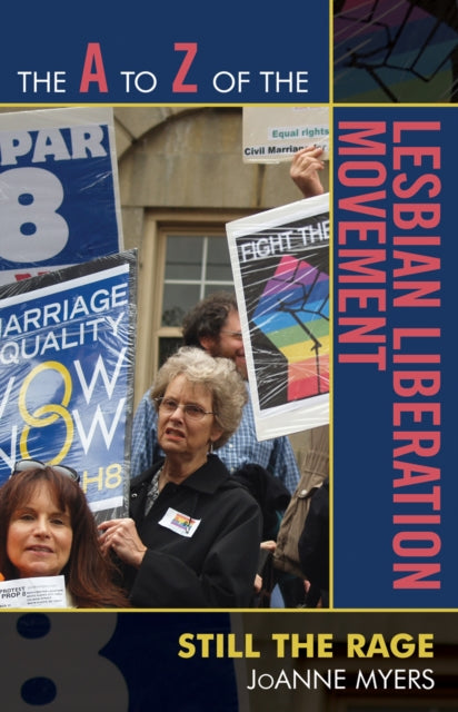 Book cover of: A to Z of the Lesbian Liberation Movement. By: JoAnne Myers