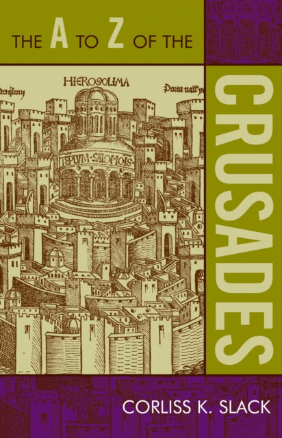Book cover of: A to Z of the Crusades