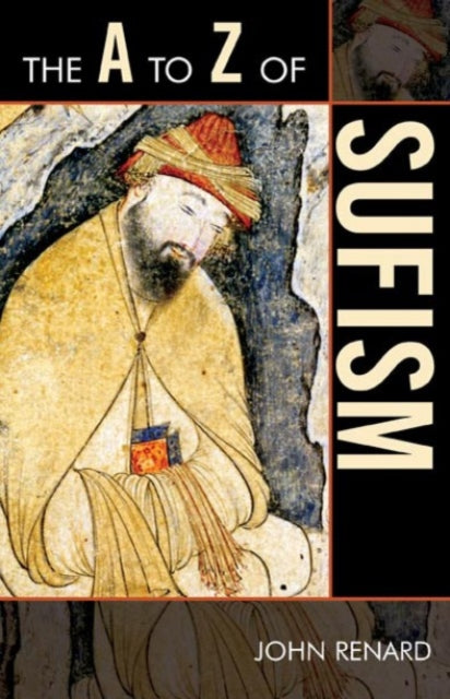 Book cover of: A to Z of Sufism. By: John Renard