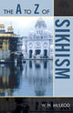 Book cover of: A to Z of Sikhism. By: McLeod, W. H.