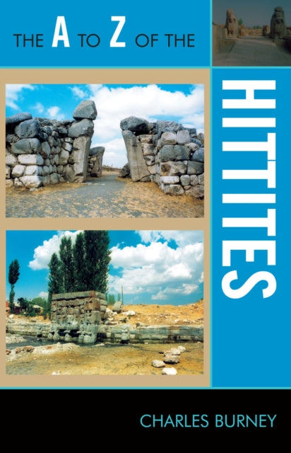 Book cover of: A to Z of the Hittites