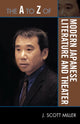 Book cover of: A to Z of Modern Japanese Literature and Theater