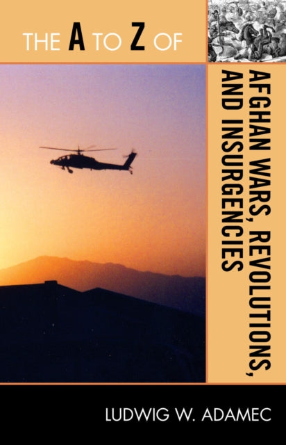 Book cover of: A to Z of Afghan Wars, Revolutions and Insurgencies