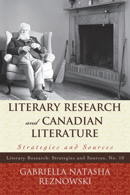 Book cover of: Literary Research and Canadian Literature. By: Gabriella Natasha Reznowski